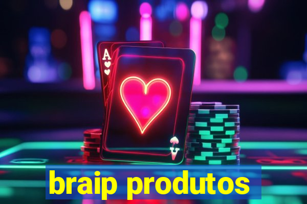 braip produtos